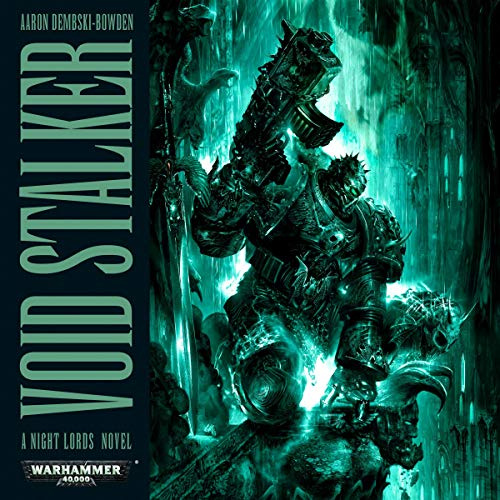 Void Stalker Night Lords: Warhammer 40,000 Book 3