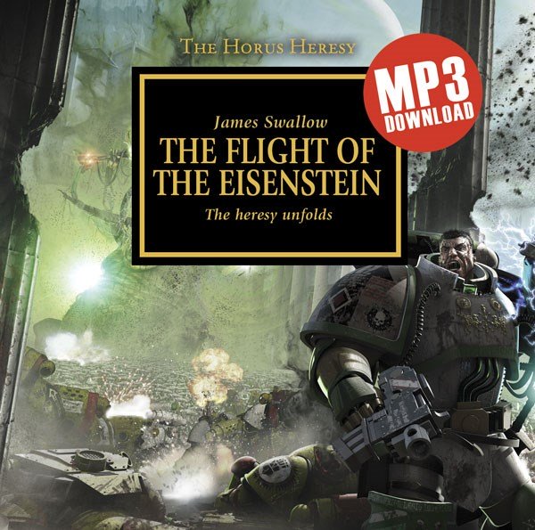 The Flight of The Eisenstein -The Horus Heresy, Book 4-
