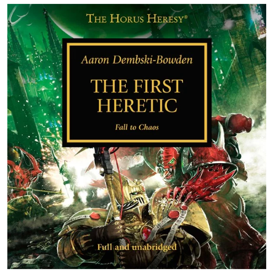 The First Heretic The Horus Heresy, Book 14