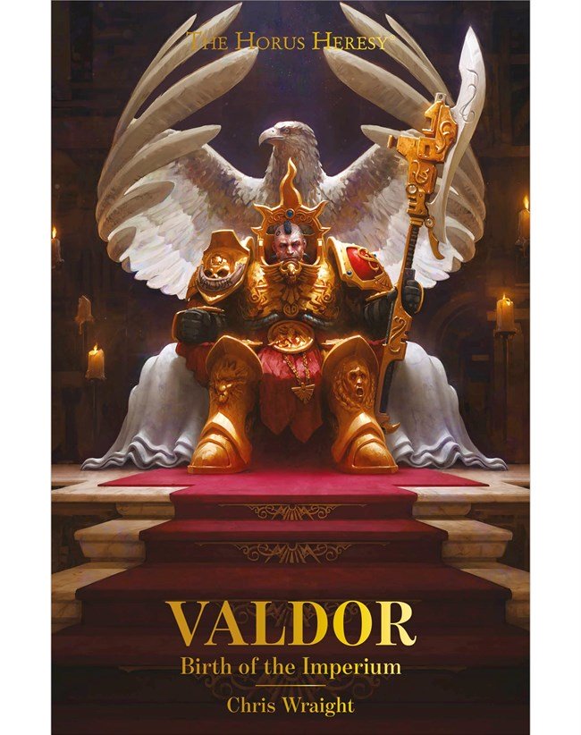 Valdor: Birth of the Imperium The Horus Heresy