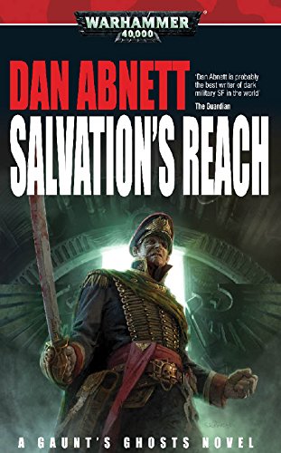Salvations Reach (Gaunts Ghosts Book 13)