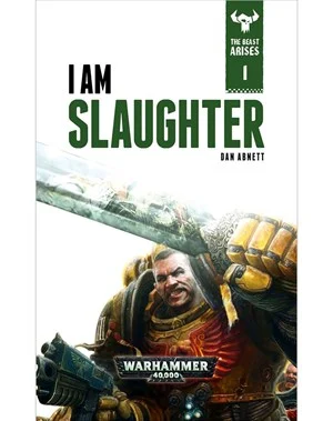 I Am Slaughter Book 1 of The Beast Arises