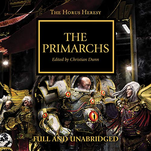 The Primarchs The Horus Heresy, Book 20