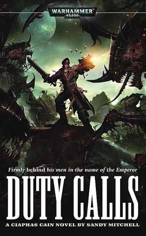 Ciaphas Cain #5 Duty Calls