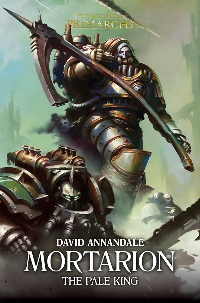 The Horus Heresy: Primarchs #15 Mortarion: The Pale King