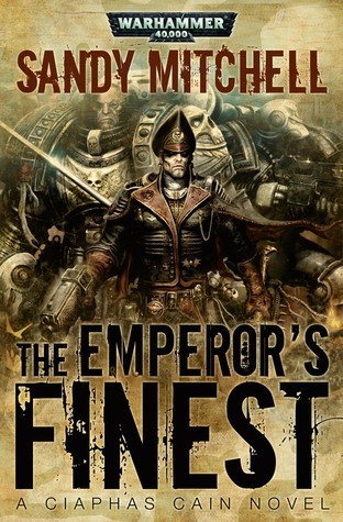 Ciaphas Cain #7 The Emperor’s Finest