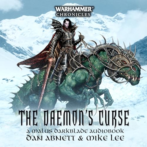 The Daemon’s Curse: A Tale of Malus Darkblade (A Warhammer Novel) Darkblade #1